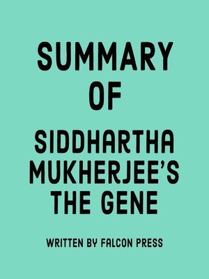 cover image of Summary of Siddhartha Mukherjee's the Gene